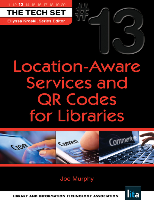 Title details for Location-Aware Services and QR Codes for Libraries by Joseph H. Murphy - Available